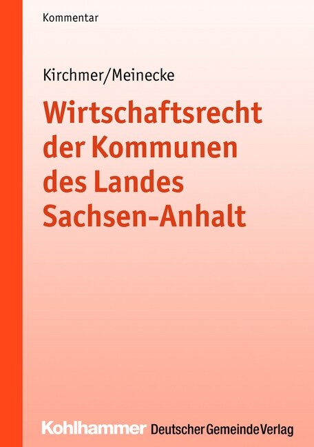 Wirtschaftsrecht Der Kommunen Des Landes Sachsen-anhalt (Paperback)