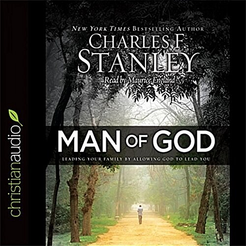Man of God: Leading Your Family by Allowing God to Lead You (MP3 CD)