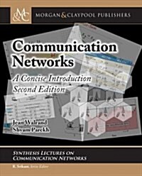 Communication Networks: A Concise Introduction, Second Edition (Hardcover, 2)