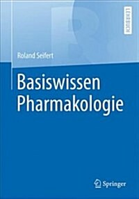 Basiswissen Pharmakologie (Paperback)