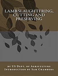 Lamb Slaughtering, Cutting and Preserving (Paperback)