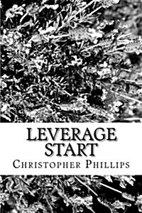 Leverage Start (Paperback)