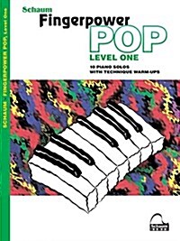 Fingerpower Pop - Level 1: 10 Piano Solos with Technique Warm-Ups (Paperback)