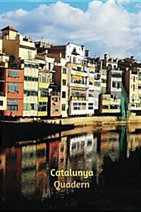 Catalunya Quadern Notebook (Paperback, NTB)