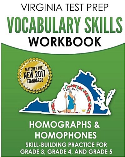 Virginia Test Prep Vocabulary Skills Workbook Homographs & Homophones (Paperback)