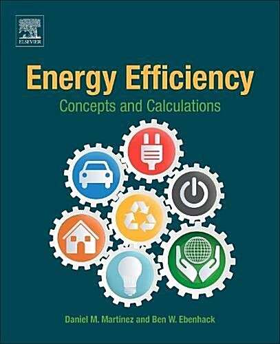 Energy Efficiency: Concepts and Calculations (Paperback)