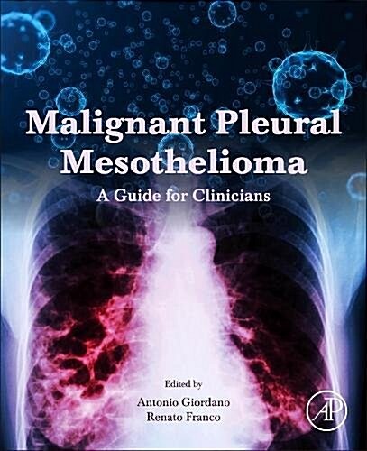 Malignant Pleural Mesothelioma: A Guide for Clinicians (Paperback)