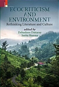 Ecocriticism and Environment: Rethinking Literature and Culture (Hardcover)