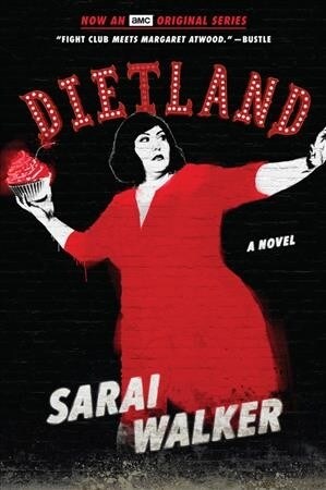 Dietland (Tie-In) (Paperback)