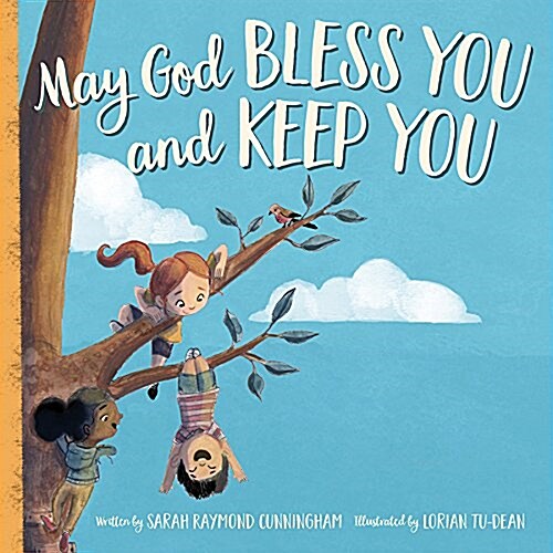 May God Bless You and Keep You (Hardcover)