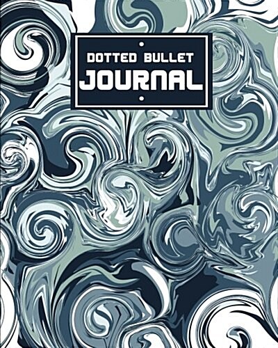 Dotted Bullet Journal 150 Pages Blank Notebook 1/4 Inches Dot Grid 8x10 Marble Abstract Notebook Dotted Grid Journal (Paperback, NTB)