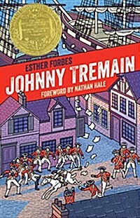 Johnny Tremain: A Newbery Award Winner (Hardcover, 75, Anniversary)