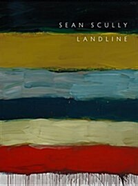 Sean Scully: Landline (Hardcover)