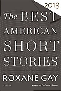 The Best American Short Stories 2018 (Paperback)