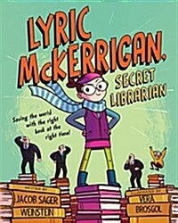 Lyric McKerrigan, Secret Librarian (Hardcover)