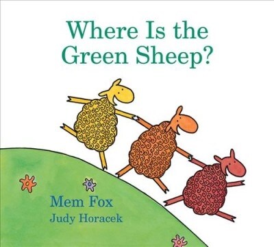 Where Is the Green Sheep? Padded Board Book (Board Books)