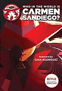 Who in the World Is Carmen Sandiego? (Hardcover)
