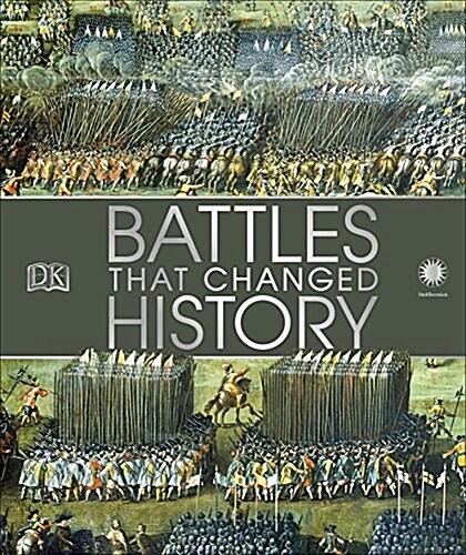 Battles That Changed History (Hardcover)