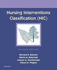 Nursing interventions classification (NIC) / 7th ed