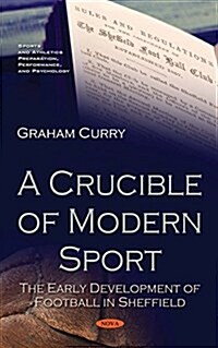 A Crucible of Modern Sport (Paperback)