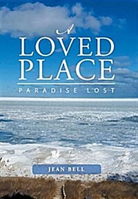 A Loved Place: Paradise Lost (Hardcover)