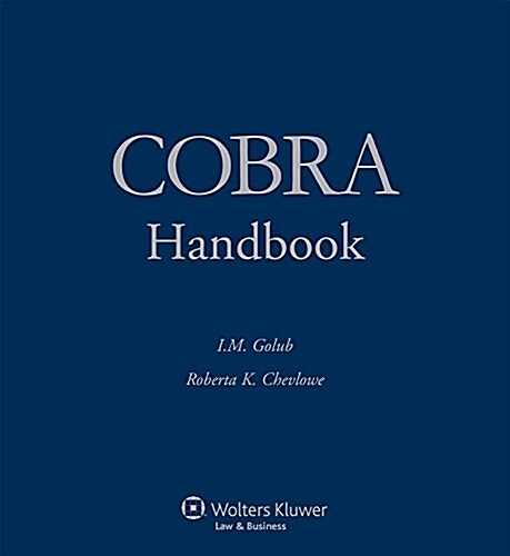 Cobra Handbook: 2018 Edition (Loose Leaf)