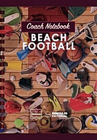 Coach Notebook - Beach Football (Paperback)