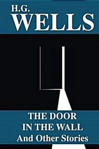 The Door in the Wall? and Other Stories (Paperback)