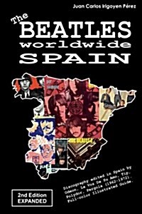 The Beatles Worldwide Spain (Paperback, 2nd, Illustrated)