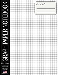Graph Paper Notebook: Squared Graphing Paper * Blank Quad Ruled * Large (8.5 x 11) * Softback (Composition Books) (Paperback)