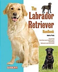 The Labrador Retriever Handbook (Paperback)