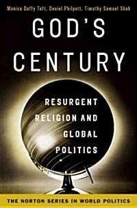 Gods Century: Resurgent Religion and Global Politics (Paperback, College)