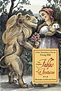 The Complete Fables of La Fontaine: A New Translation in Verse (Paperback)