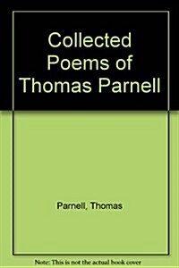Collected Poems of Thomas Parnell (Hardcover)