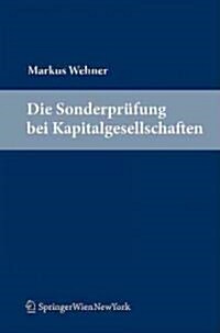 Die Sonderprufung Bei Kapitalgesellschaften (Paperback)