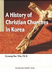History of Christian Churches in Korea