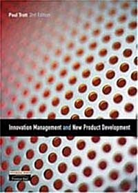 Innovation Management and New Product Development (Paperback)