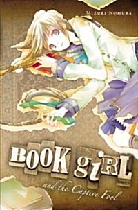 Book Girl and the Captive Fool (light novel) (Paperback)