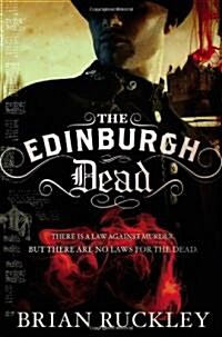 The Edinburgh Dead (Paperback, 1st)