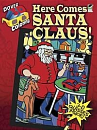 Here Comes Santa Claus! [With 3-D Glasses] (Paperback)