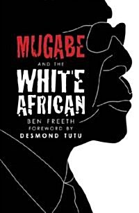 Mugabe and the White African (Paperback)