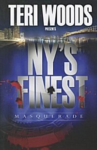 NYs Finest: Masquerade (Paperback)