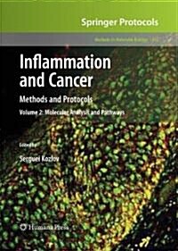 Inflammation and Cancer: Methods and Protocols: Volume 2, Molecular Analysis and Pathways (Paperback)