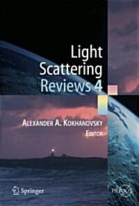 Light Scattering Reviews 4: Single Light Scattering and Radiative Transfer (Paperback)