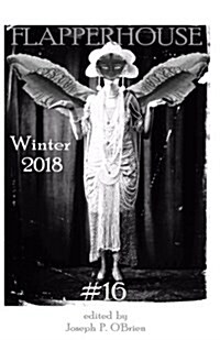 Flapperhouse #16 - Winter 2018 (Paperback)