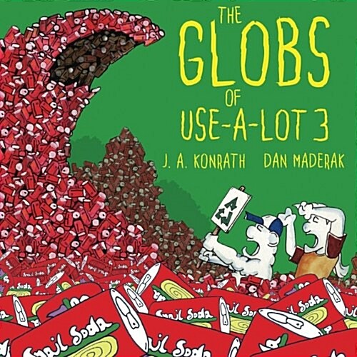 The Globs of Use-A-Lot 3 (Paperback)