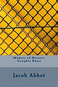Makers of History Genghis Khan (Paperback)
