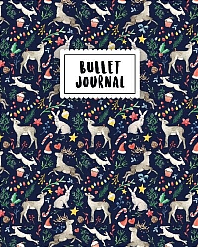 Bullet Journal: Christmas Tiny Cute Reindeers and Rabbits - 150 Dot Grid Pages (Size 8x10 Inches) - With Bullet Journal Sample Ideas (Paperback)