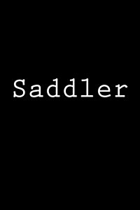 Saddler: Notebook (Paperback)