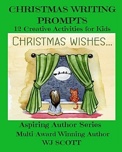 Christmas Writing Prompts: 12 Creative Activities for Kids (Paperback)